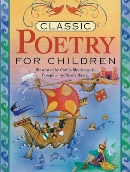 Nicola Baxter - Classic Poetry for Children - 9781843228202 - V9781843228202