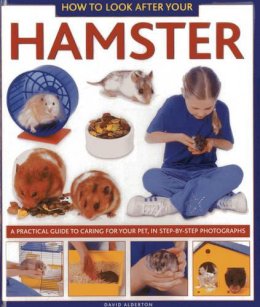 David Alderton - How to Look After Your Hamster - 9781843228332 - V9781843228332