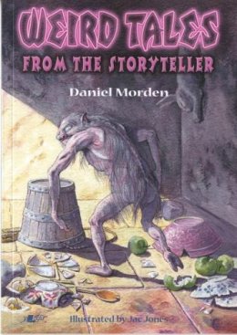 Daniel Morden - Weird Tales from the Storyteller - 9781843232100 - V9781843232100