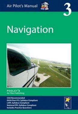 Dorothy Saul-Pooley (Ed.) - Navigation (Air Pilot's Manual) - 9781843362333 - V9781843362333