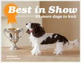 Joanna Osborne - Best in Show: 25 More Dogs to Knit - 9781843406648 - V9781843406648