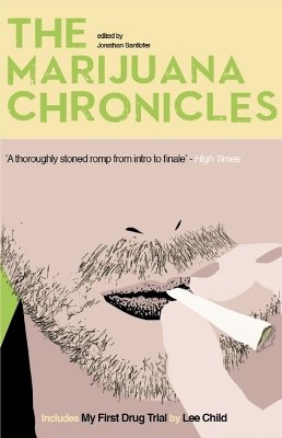 Jonathan Santlofer - The Marijuana Chronicles - 9781843442592 - V9781843442592