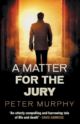 Peter Murphy - A Matter for the Jury - 9781843442851 - V9781843442851