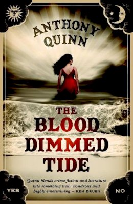 Anthony J. Quinn - The Blood-Dimmed Tide - 9781843444657 - V9781843444657