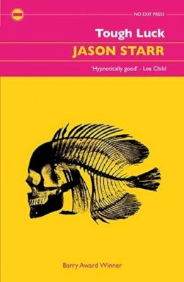 Jason Starr - Tough Luck - 9781843445272 - V9781843445272 Jason Starr - Tough Luck - 9781843445272 - V9781843445272