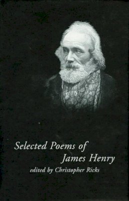 James Henry - Selected Poems of James Henry - 9781843510116 - V9781843510116