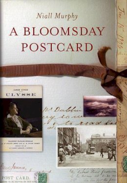 Niall Murphy - A Bloomsday Postcard - 9781843510505 - V9781843510505