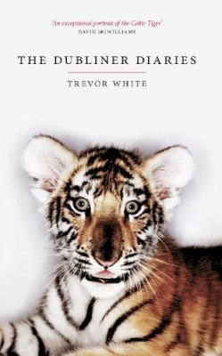 Trevor White - The Dubliner Diaries - 9781843511809 - V9781843511809