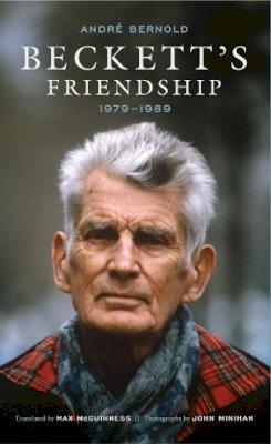 André Bernold - Beckett's Friendship - 9781843516408 - V9781843516408