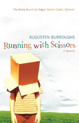Augusten Burroughs - Running With Scissors - 9781843541516 - V9781843541516