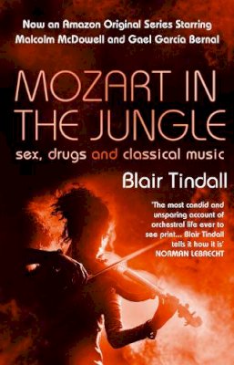 Blair Tindall - Mozart in the Jungle - 9781843544937 - V9781843544937