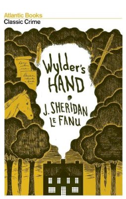 Sheridan Le Fanu - Wylder's Hand (Crime Classics) - 9781843549093 - V9781843549093