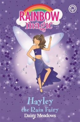 Daisy Meadows        - Hayley: The Rain Fairy (Rainbow Magic - Weather Fairies): The Weather Fairies Book 7 - 9781843626381 - KSG0016311