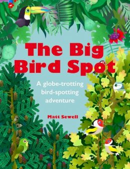Matt Sewell - The Big Bird Spot - 9781843653264 - V9781843653264