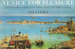 J. G. Links - Venice for Pleasure - 9781843681083 - V9781843681083