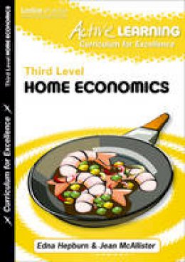 Hepburn, Edna; McAllister, Jean - Active Home Economics Course Notes Third Level - 9781843728078 - V9781843728078
