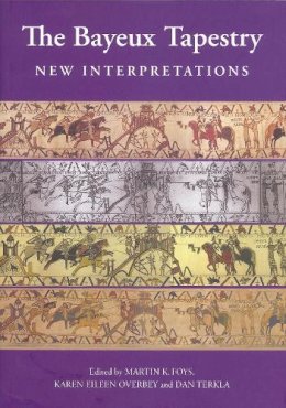 Roger Hargreaves - The Bayeux Tapestry: New Interpretations - 9781843834700 - V9781843834700