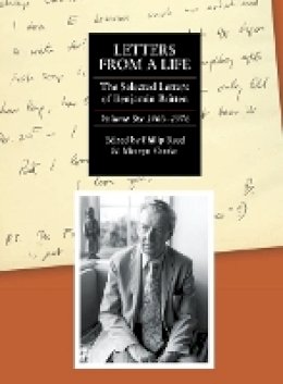 Benjamin Britten - Letters from a Life: the Selected Letters of Benjamin Britten, 1913-1976: Volume Six: 1966-1976 - 9781843837251 - V9781843837251