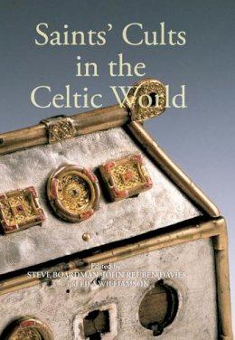 Steve Boardman - Saints´ Cults in the Celtic World - 9781843838456 - V9781843838456