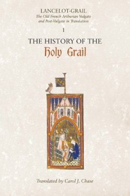  - Lancelot-Grail: 1. The History of the Holy Grail: The Old French Arthurian Vulgate and Post-Vulgate in Translation (Lancelot Grail 1) (Lancelot-Grail: ... Vulgate and Post-Vulgate in Translation) - 9781843842248 - V9781843842248