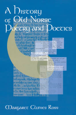 Margaret Clunies Ross - A History of Old Norse Poetry and Poetics - 9781843842798 - V9781843842798