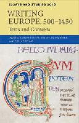A (Ed) Et Al Conti - Writing Europe, 500-1450: Texts and Contexts - 9781843844150 - V9781843844150