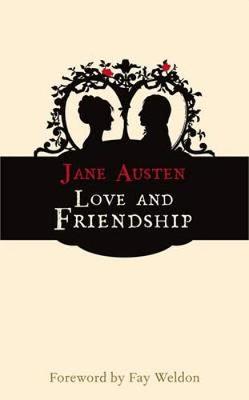 Jane Austen - Love and Friendship (Hesperus Classics) - 9781843910602 - KOC0012217