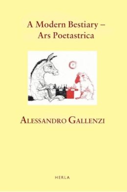 Alessandro Gallenzi - A Modern Bestiary - Ars Poetastrica (Hesperus Classics  - Poetry) - 9781843917779 - V9781843917779