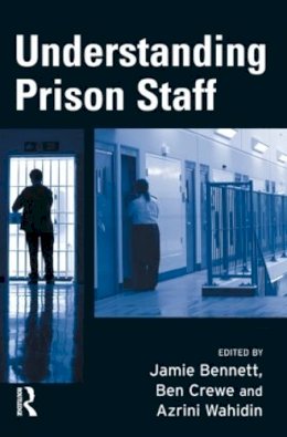Jamie Bennett - Understanding Prison Staff - 9781843922742 - V9781843922742