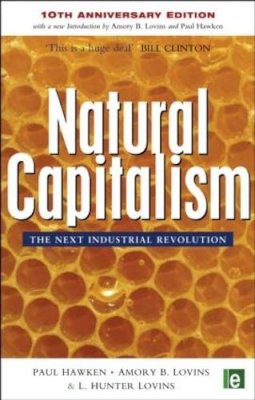 Paul Hawken - Natural Capitalism: The Next Industrial Revolution - 9781844071708 - V9781844071708