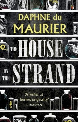 Daphne Du Maurier - The House On The Strand - 9781844080427 - V9781844080427