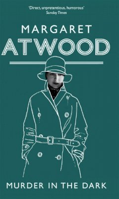 Margaret Atwood - Murder in the Dark - 9781844086955 - V9781844086955