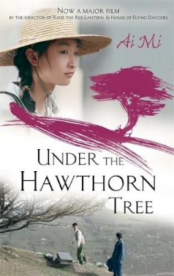 Ai Mi - Under the Hawthorn Tree - 9781844087037 - V9781844087037