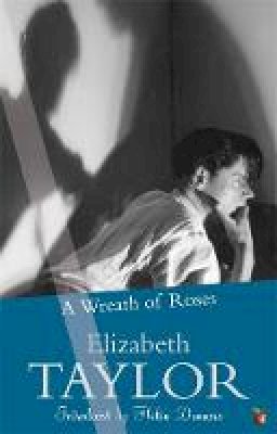 Elizabeth Taylor - Wreath of Roses - 9781844087129 - V9781844087129