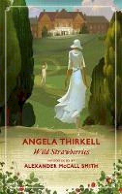 Angela Thirkell - Wild Strawberries - 9781844088843 - V9781844088843