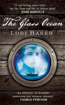 Lori Baker - The Glass Ocean - 9781844089482 - V9781844089482