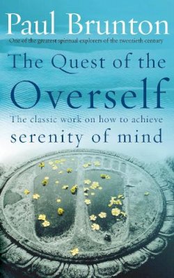 P Brunton - The Quest of the Overself - 9781844130412 - V9781844130412