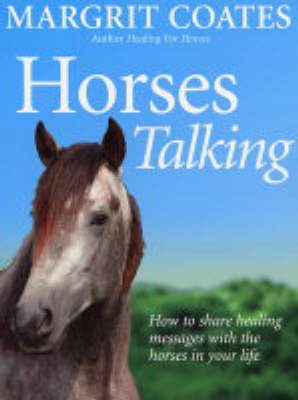 Margrit Coates - Horses Talking - 9781844131099 - V9781844131099