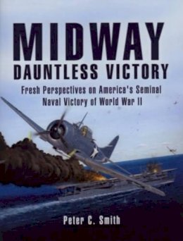 Peter C. Smith - Midway, Dauntless Victory - 9781844155835 - V9781844155835