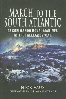Nick Vaux - March to the South Atlantic - 9781844156276 - V9781844156276