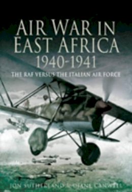 Jon Sutherland - Air War in East Africa 1940-41 - 9781844158164 - V9781844158164