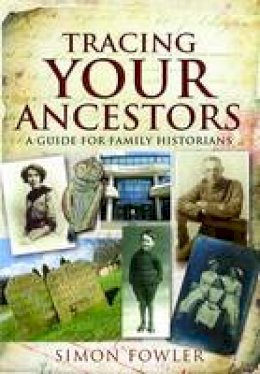 Simon Fowler - Tracing Your Ancestors - 9781844159482 - V9781844159482