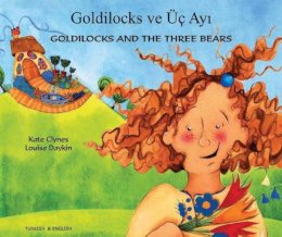 Kate Clynes - Goldilocks and the Three Bears in Turkish and English - 9781844440474 - V9781844440474