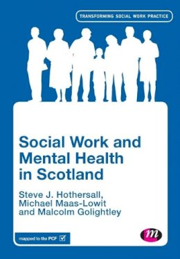 Steve Hothersall - Social Work and Mental Health in Scotland - 9781844451302 - V9781844451302