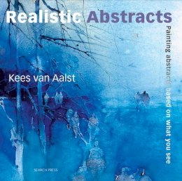 Kees Van Aalst - Realistic Abstracts - 9781844485604 - V9781844485604