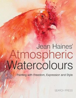 Jean Haines - Jean Haines' Atmospheric Watercolours: Painting with Freedom, Expression and Style - 9781844486748 - V9781844486748