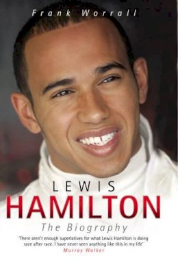 Frank Worrall - Lewis Hamilton: The Biography - 9781844545438 - KST0024289