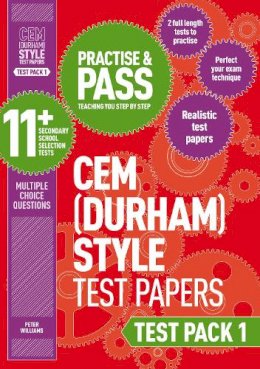 Peter Williams - Practise and Pass 11+ CEM Test Papers - Test Pack 1: Test pack 1 - 9781844556342 - V9781844556342