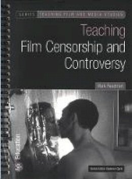 Mark Readman - Teaching Film Censorship and Controversy - 9781844570799 - V9781844570799
