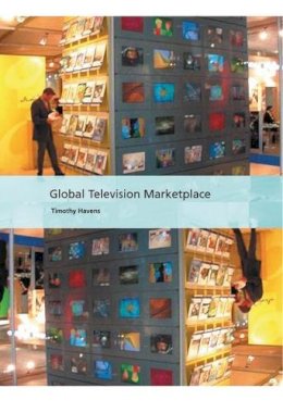 Timothy Havens - Global Television Marketplace - 9781844571048 - V9781844571048